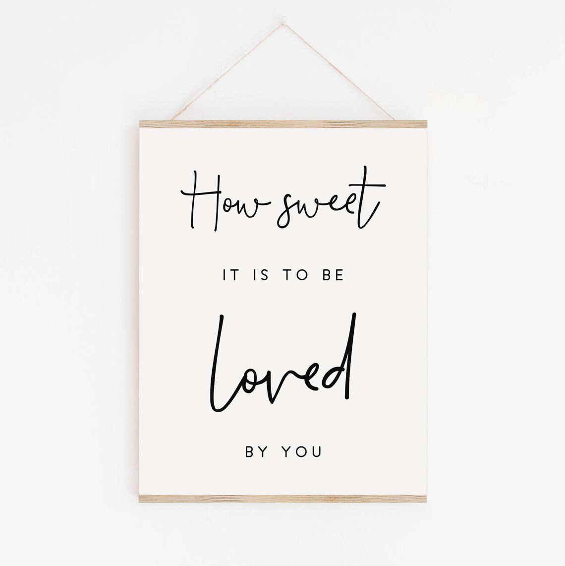 How Sweet It Is To Be Loved By You Sign, Wedding