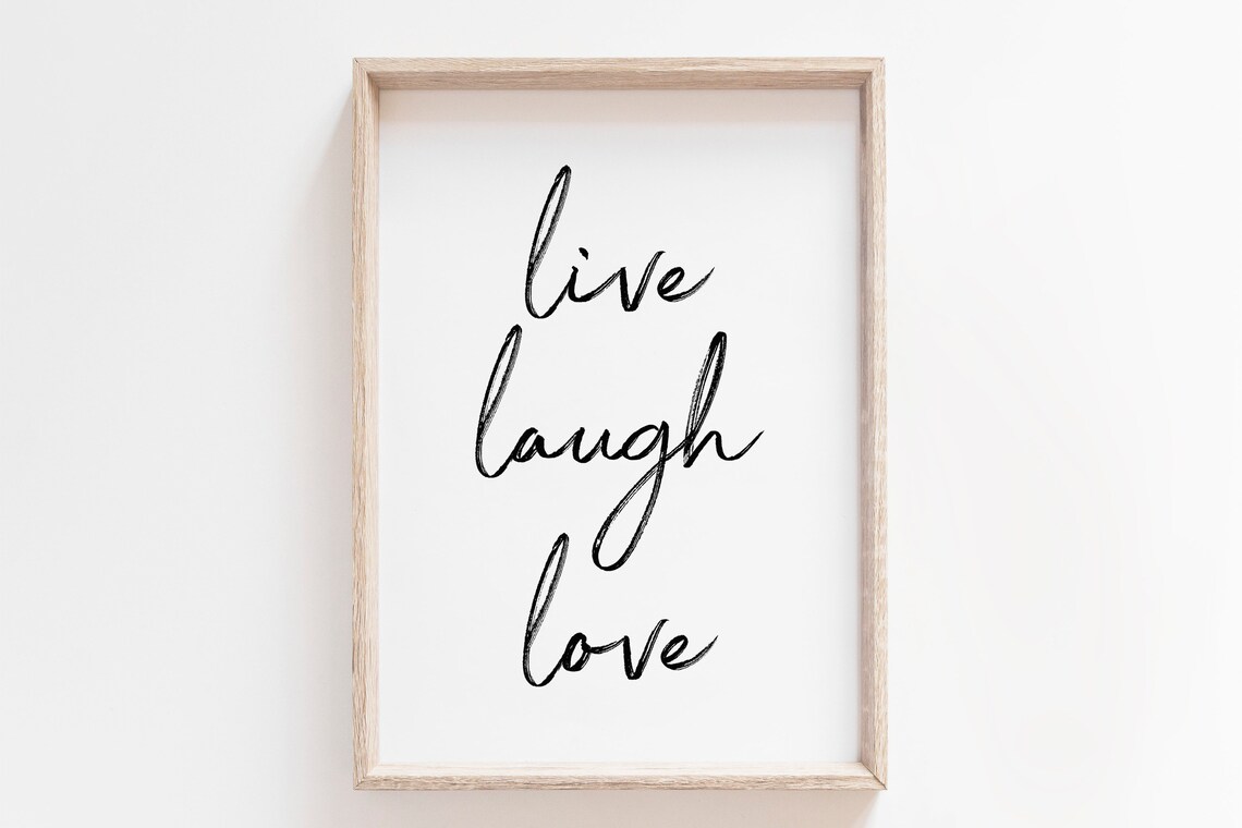 Live Laugh Love Handwritten Script Minimalist Inspirational Quote Poster
