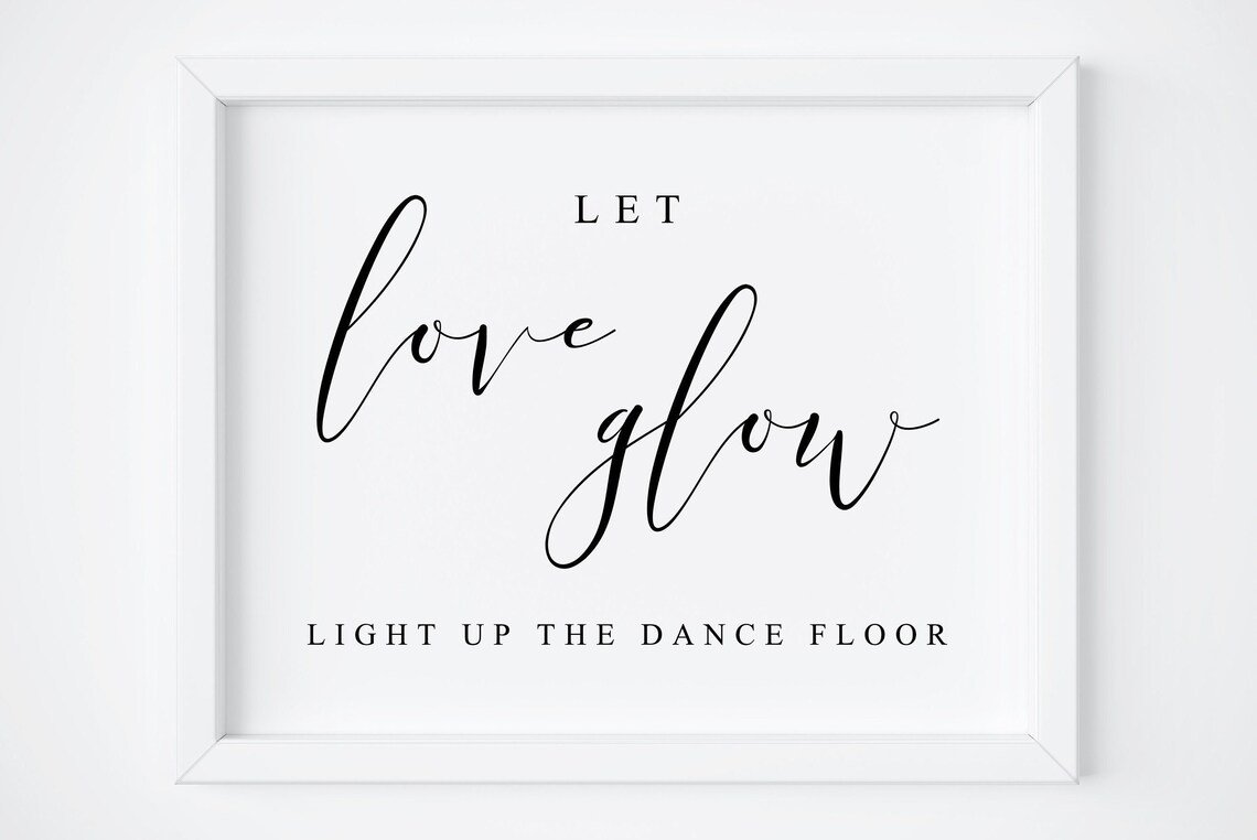 Let Love Glow Sign Wedding Print, Valentine Decor