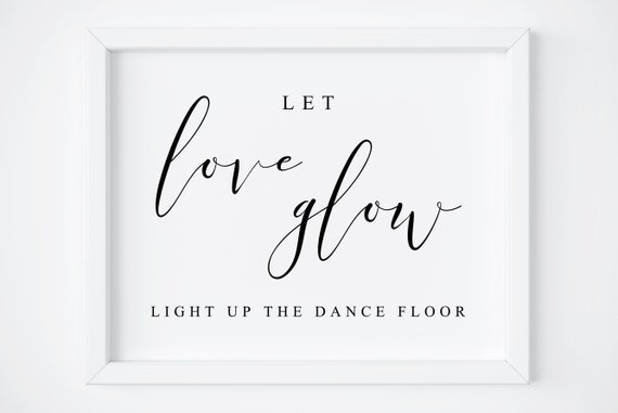 Let Love Glow Sign Wedding Print, Valentine Decor