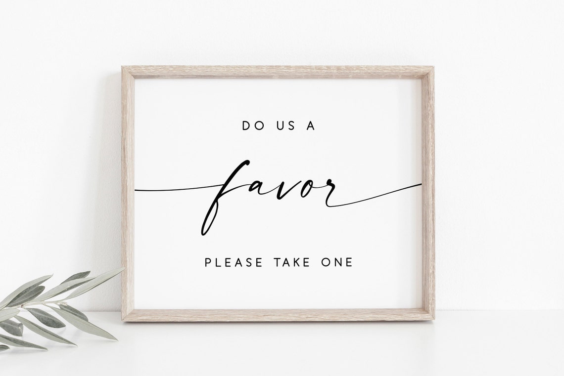 Do Us A Favor Please Take One Wedding Sign Poster Artwork Design