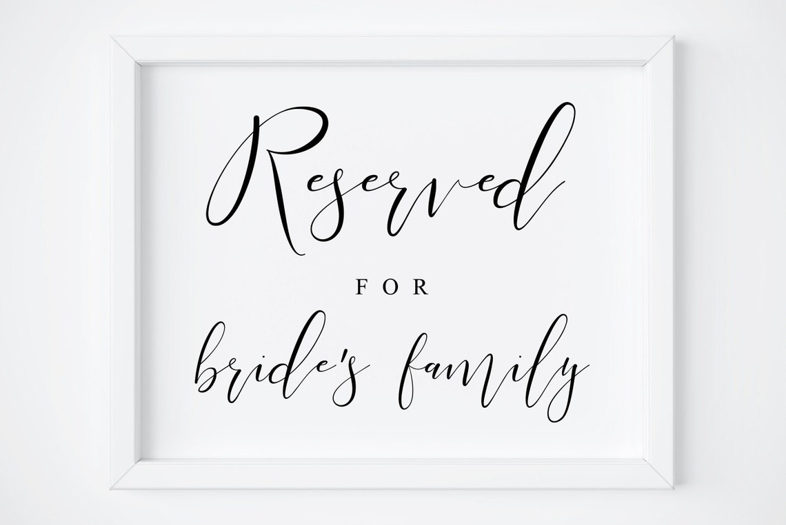 Reserved for Brides Family Wedding Seating Sign Calligraphy Poster