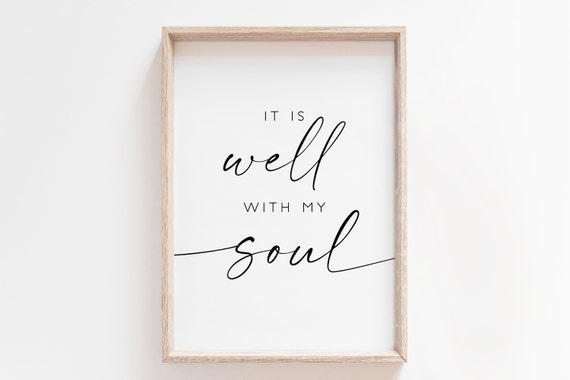 It Is Well With My Soul Scripture Art Print