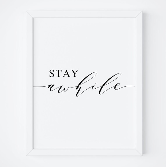 Stay Awhile Cozy Script Typography Guest Room Decor Art Poster