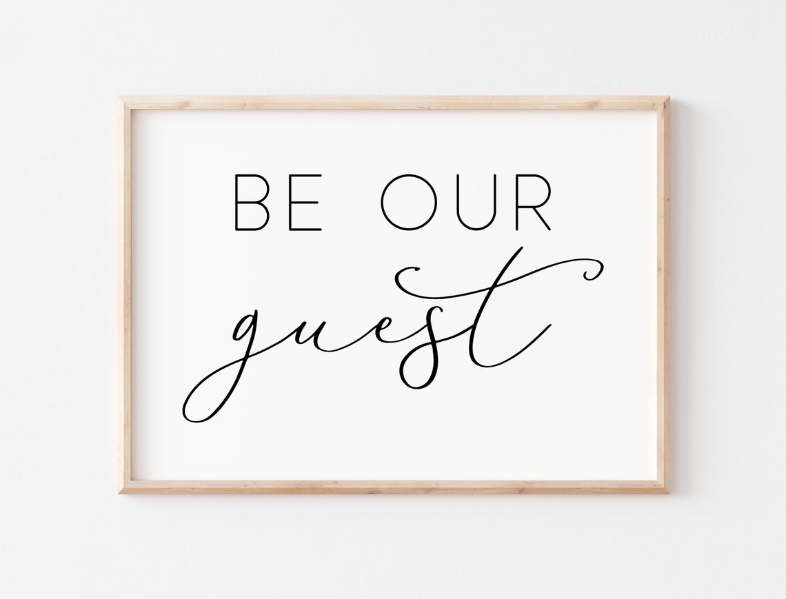 Be Our Guest Sign Guest Room Wall Decor Minimalist Script Typography Poster