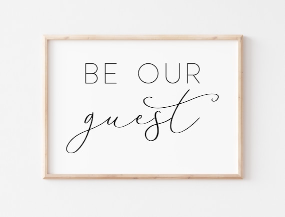 Be Our Guest Sign Guest Room Wall Decor Minimalist Script Typography Poster