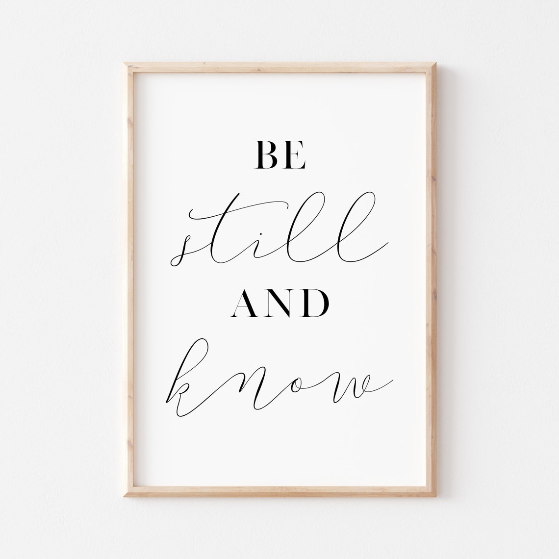 Be Still And Know Print Bible Verse Art Bible Verse Typography Print Wall Art Art Psalm 46