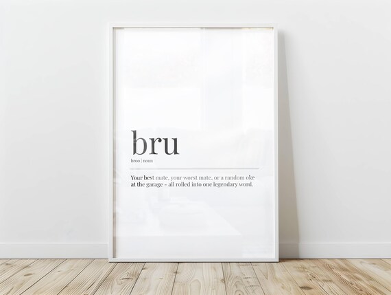 Bru South African Slang Definition Typography Dictionary Humor Art Print