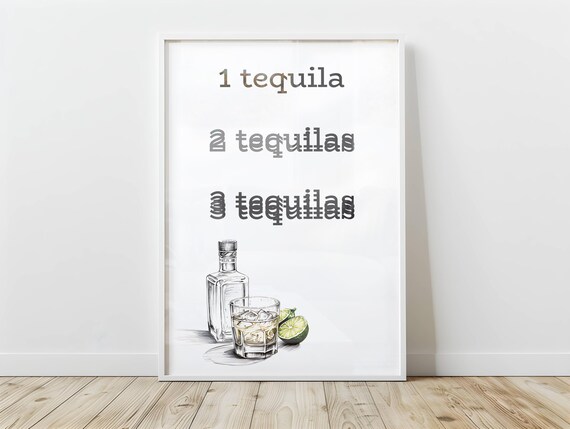 Funny Tequila Poster For Bar Decor Humorous Alcohol Quote Print Kitchen Man Cave Wall Art Party