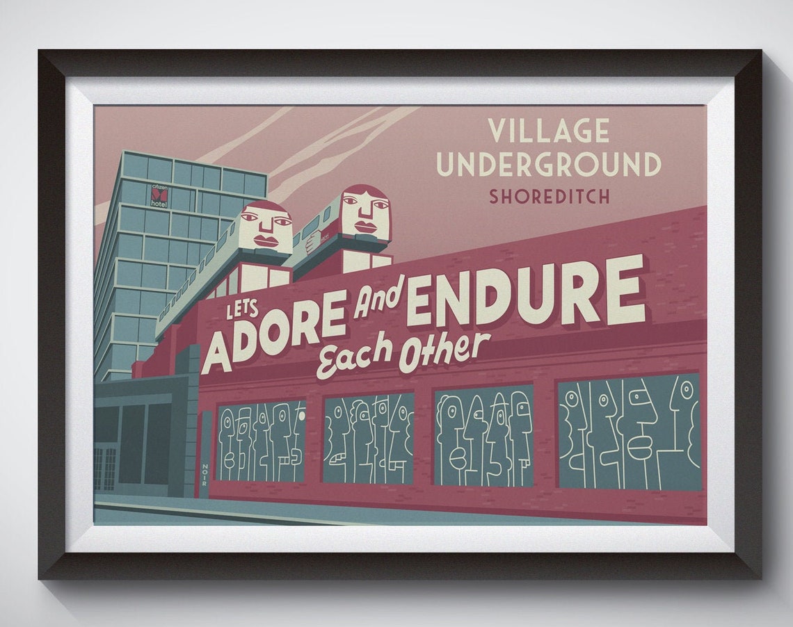 Village Underground Shoreditch London Adore And Endure Poster