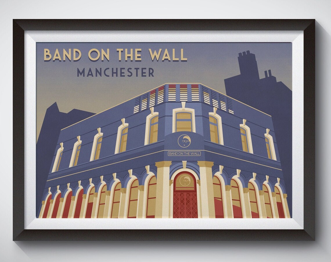 Band On The Wall Manchester Travel Poster, Architecture