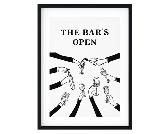 The Bars Open Monochrome Toasting Wine Glasses Bar Cart Poster
