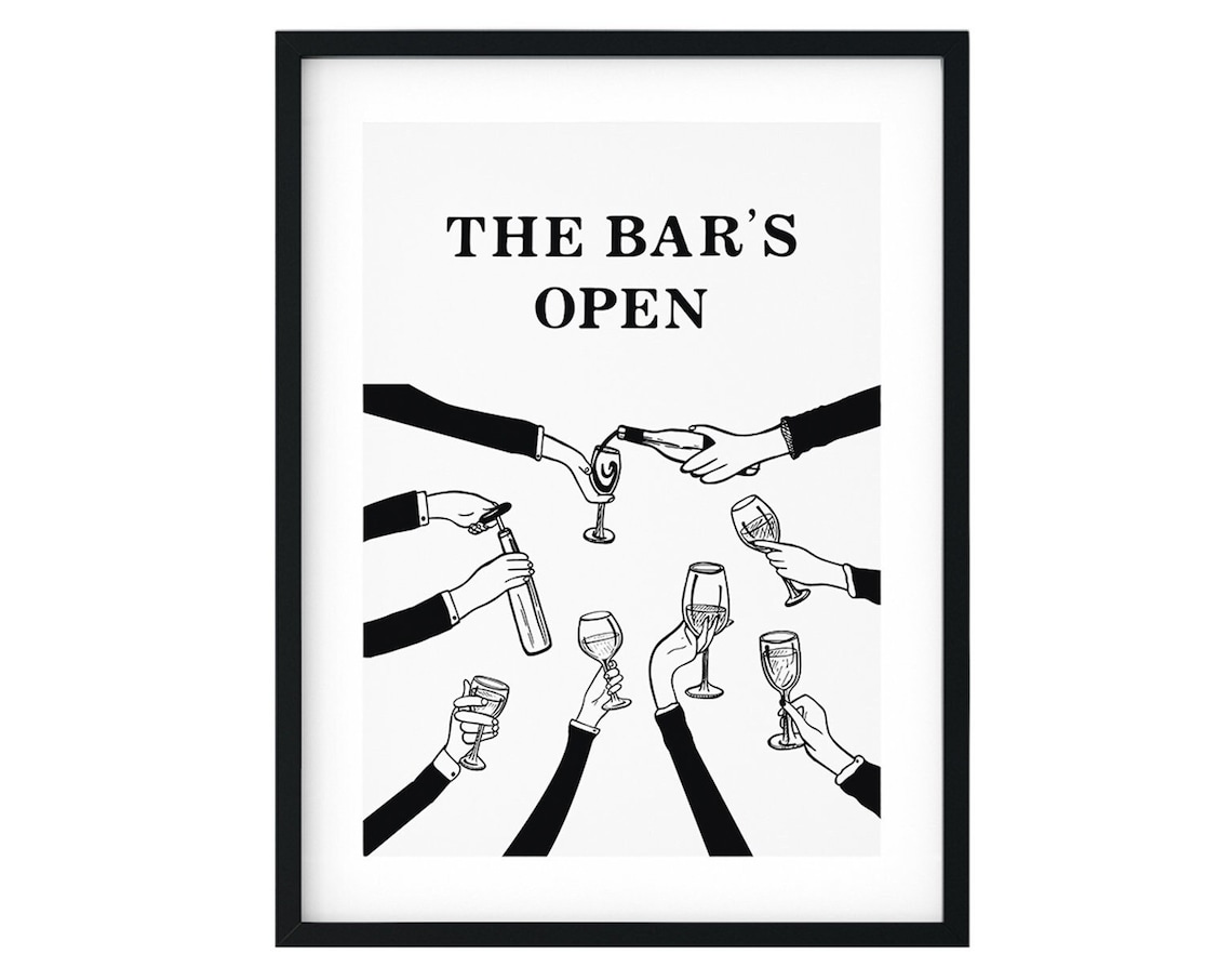 The Bars Open Monochrome Toasting Wine Glasses Bar Cart Poster