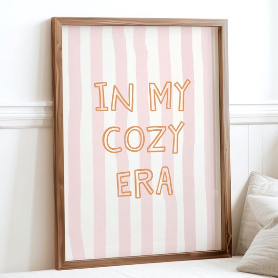 In My Cozy Era Print Pink Orange Fall Autumn Wall Art Cute Trendy Seasonal Decor College Apartment