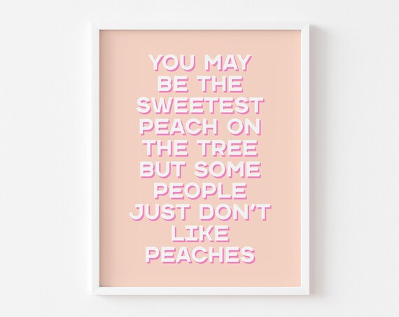 Sweetest Peach Quote Pink Positive Affirmation Bedroom Poster