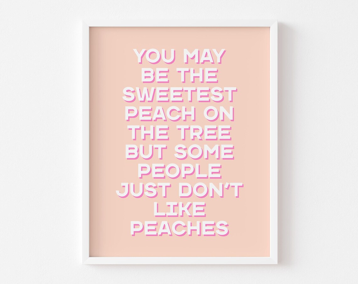 Sweetest Peach Quote Pink Positive Affirmation Bedroom Poster