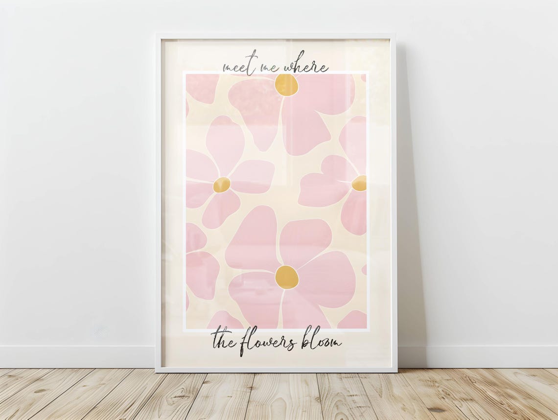 Meet Me Where The Flowers Bloom Pink Retro Floral Quote Poster