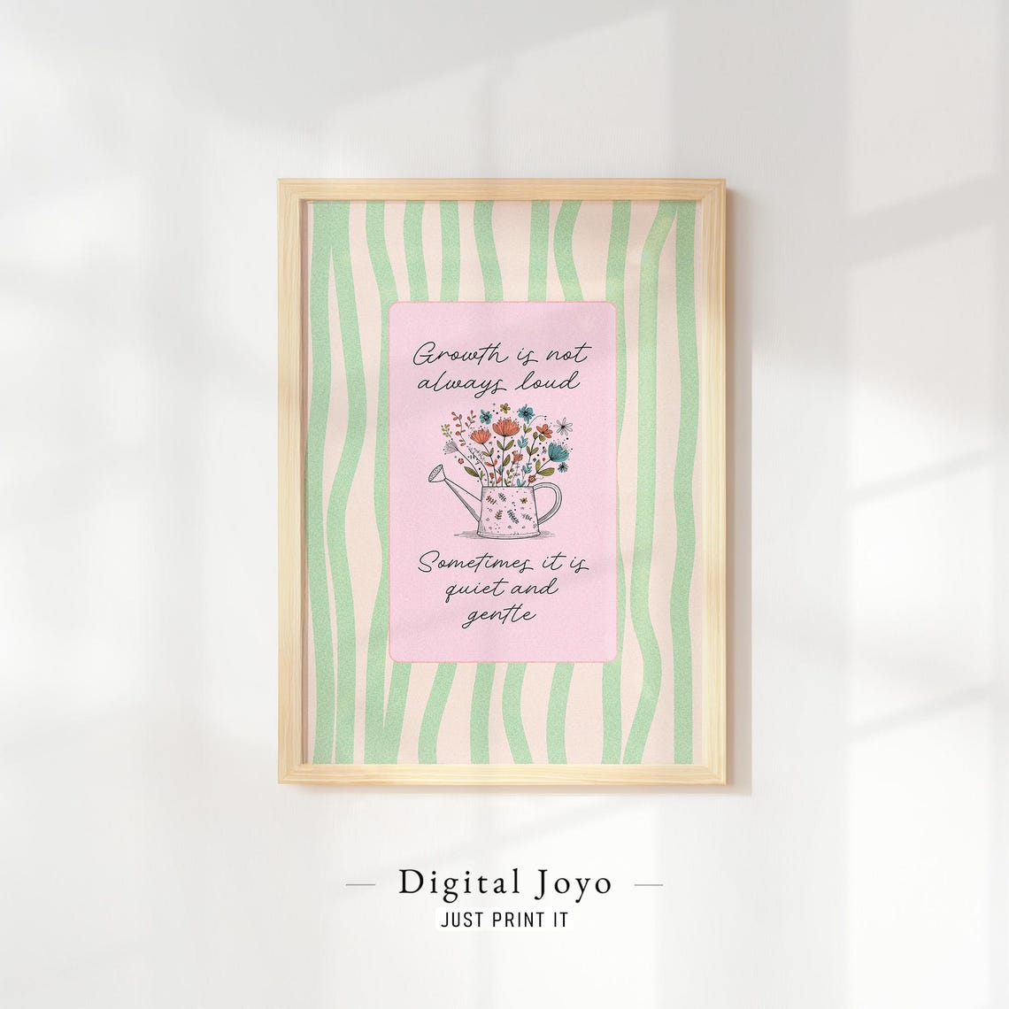 Growth Is Not Always Loud Quote Mint Stripes Floral Watering Can Print