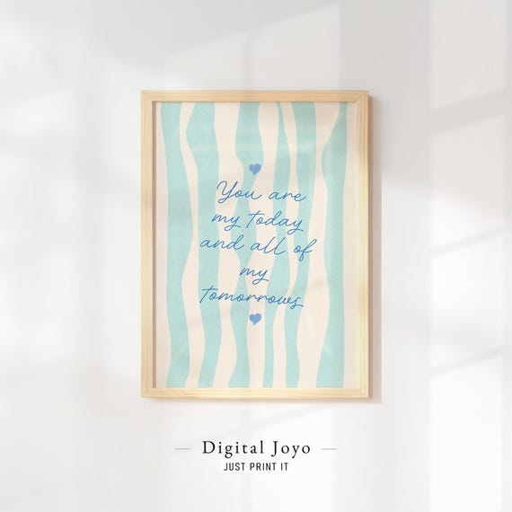 You Are My Today Quote Print On Skyblue Stripes Cozy Farmhouse Decor Nursery Art