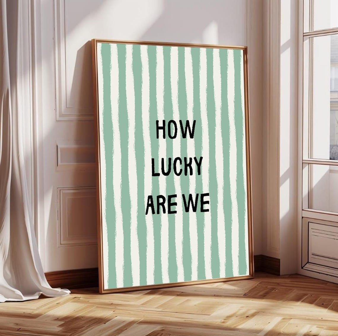 How Lucky Are We Positive Green Striped Typography Quote Poster
