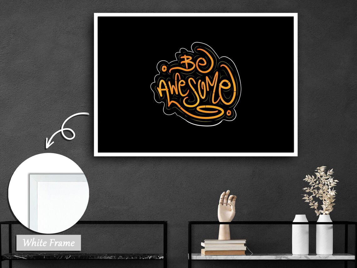 Be Awesome Positivity Motivation Typography Art Print - Image 2