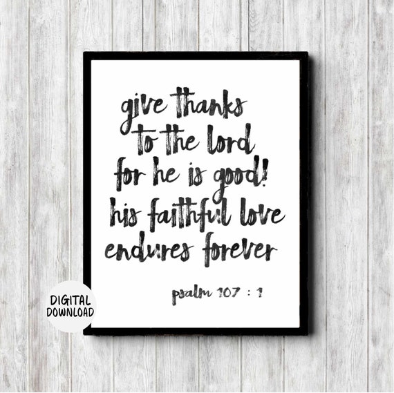 Psalm 107 1 Christian Teen Boy Girl Wall Art Minimalist Scripture Print Give Thanks To The Lord Bible Verse Poster