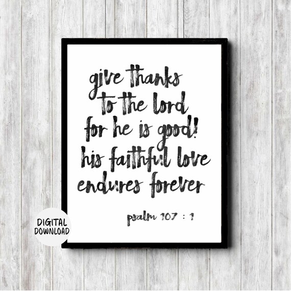 Psalm 107:1 Give Thanks To The Lord Brush Lettering Christian Wall Poster