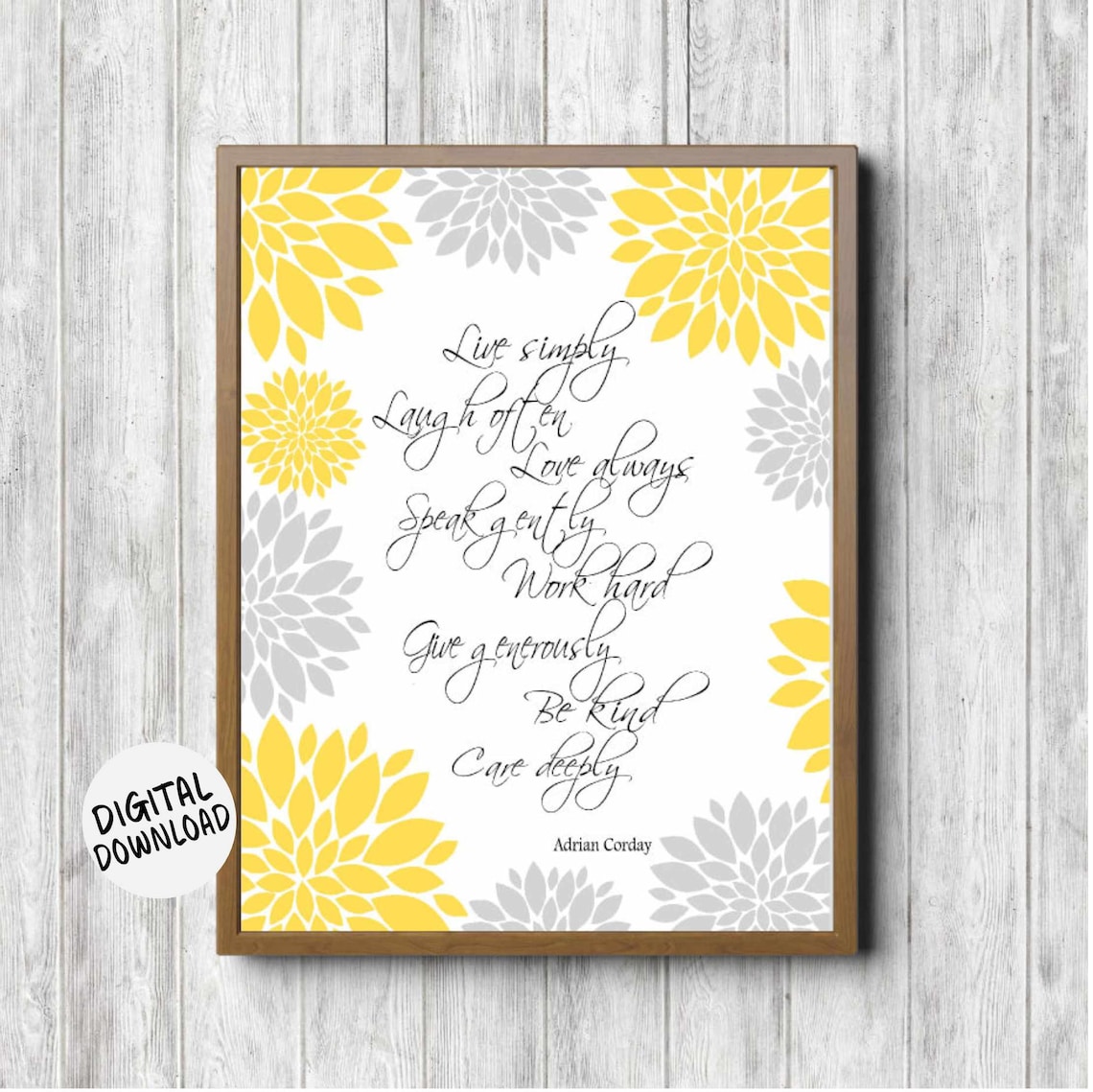 Dahlia Flower Live Simply Be Kind Quote Art Print