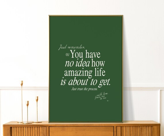 You Have No Idea How Amazing Life Is About to Get Green Quote Poster