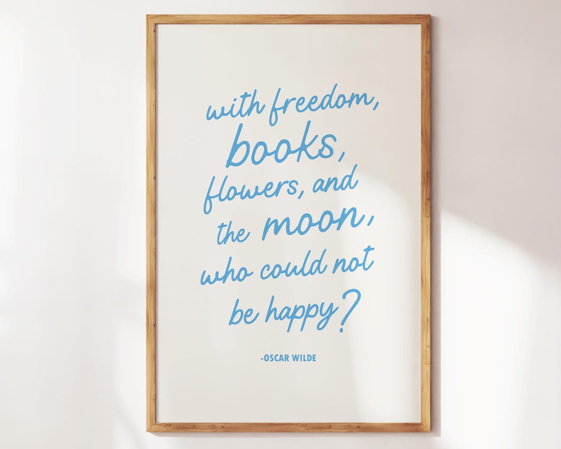 Oscar Wilde With Freedom Books Flowers Moon Inspirational Quote Poster