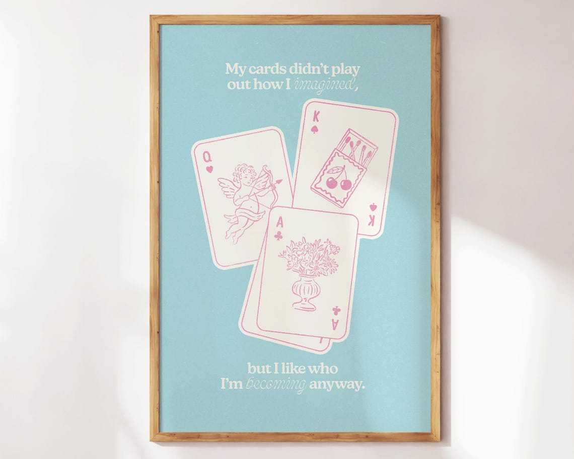 My Cards Didn't Play Out Quote Sky Blue Celestial Cards Art Poster