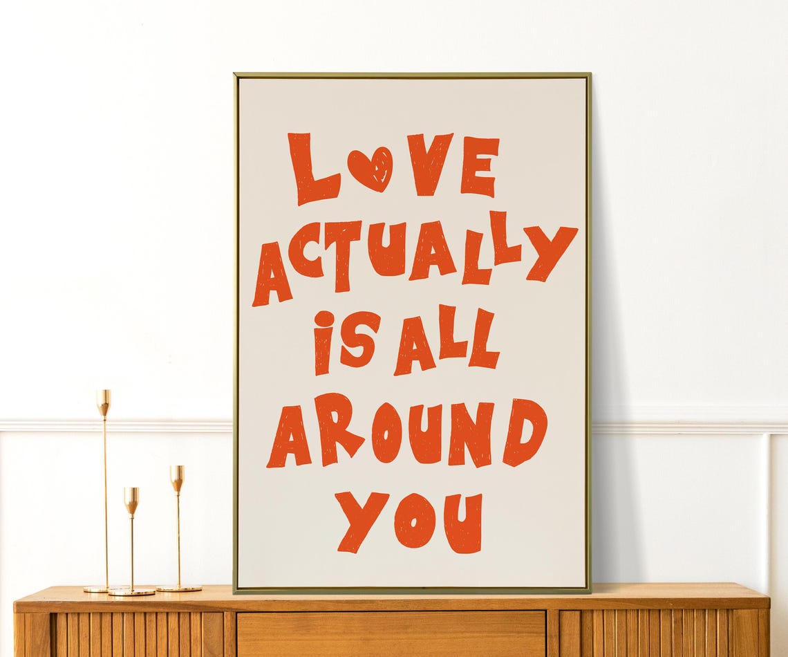 Love Actually Is All Around You Red Typographic Quote Poster Heart