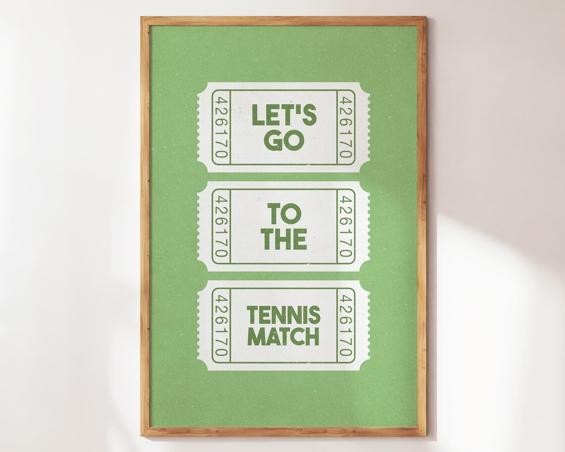 Let's Go To The Tennis Match Vintage Green Ticket Stub Poster