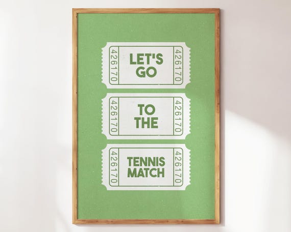 Lets Go To The Tennis Match Posters Gift For Lovers Quotes Minimalist Print Fan Trendy