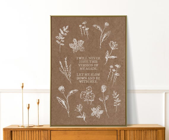 I Will Never Have This Version Of Me Again Print Farmhouse Wall Art Girly Apartment Decor Cute Self Love Preppy Floral Prints