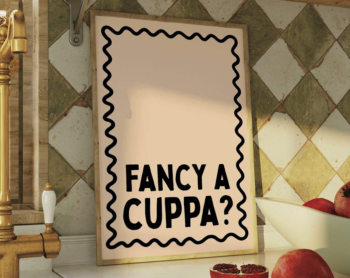 Fancy A Cuppa Funky Cute Tea Print, Kitchen Decor