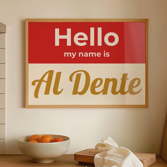 Hello My Name Is Al Dente Pasta Pun Retro Kitchen Decor Poster