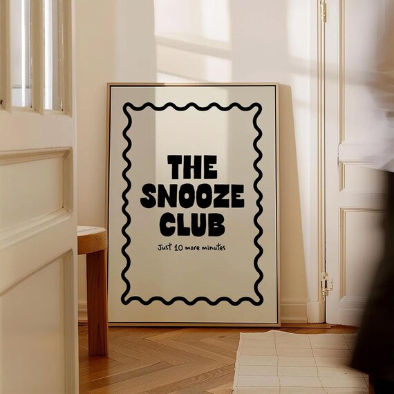 The Snooze Club Wall Art Print Bold Typography Poster Trendy Bedroom Decor Stay In Bed Above Quote Funny