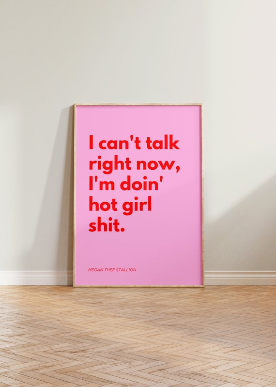I Can't Talk Right Now, Feminist Quote Art Print