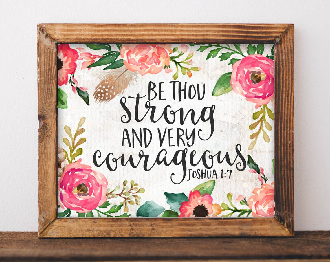 Be Thou Strong and Very Courageous Scripture Art