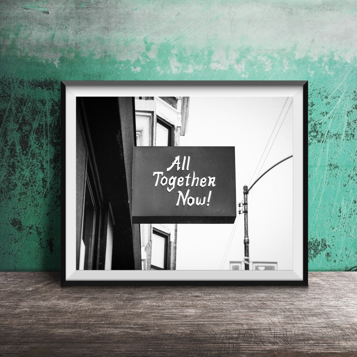 All Together Now Bright Blue Blade Sign Uplifting Quote Poster - Image 2