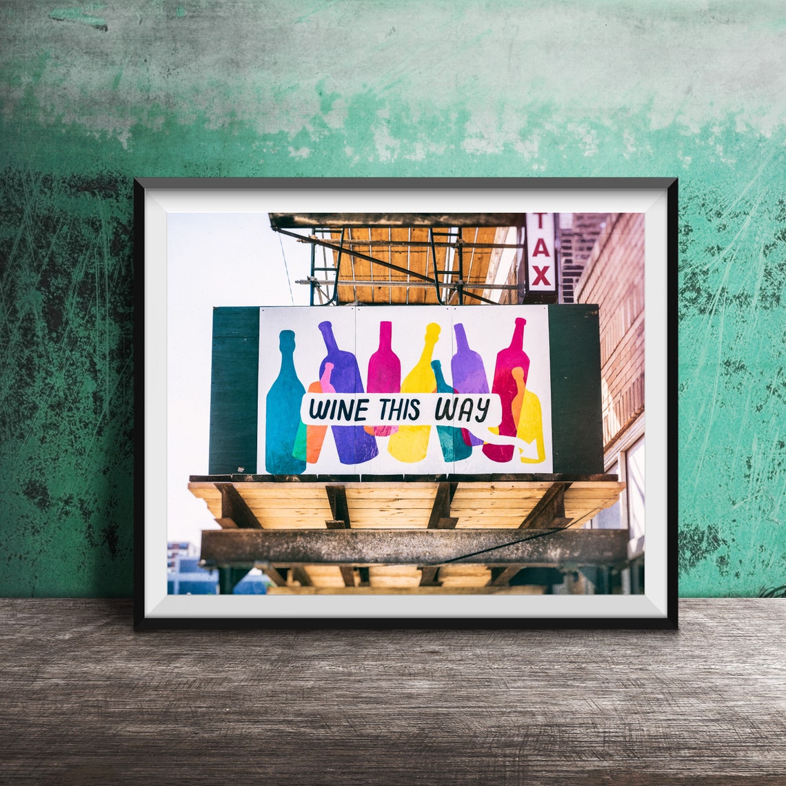 Wine This Way Colorful Wine Bottles Painted Street Mural Bar Poster