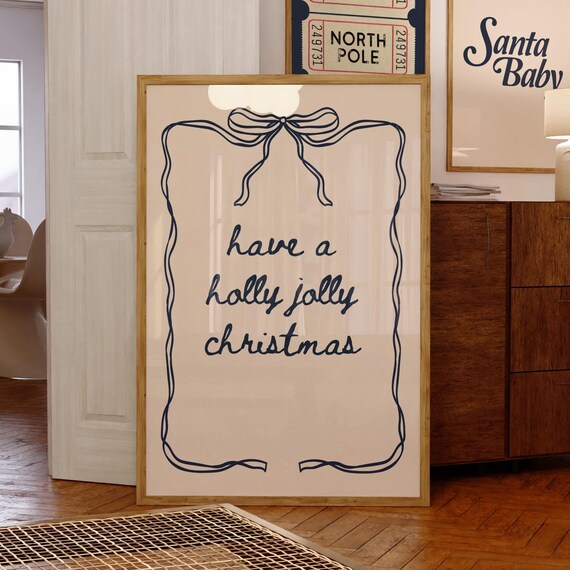 Have A Holly Jolly Christmas Print Coquette Bow Wall Art Cute Hand Drawn Holidays Poster Beige And Navy Blue Xmas