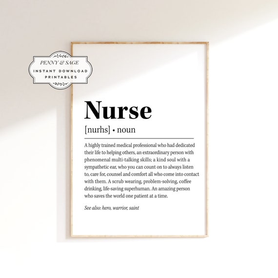 Nurse Definition Print Nurse Dictionary Poster Quote Wall Art Gift For Nurse Nurse Quote Art Unique Gift For Nurse Nurse Grad Gift