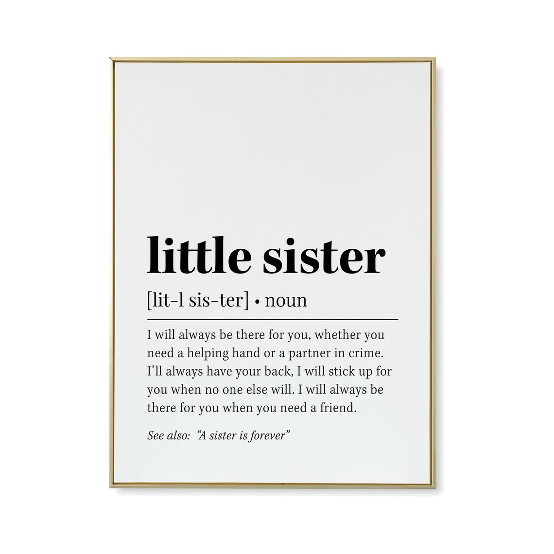 Little Sister Best Friend Quote Definition Print Sisters Forever Gift