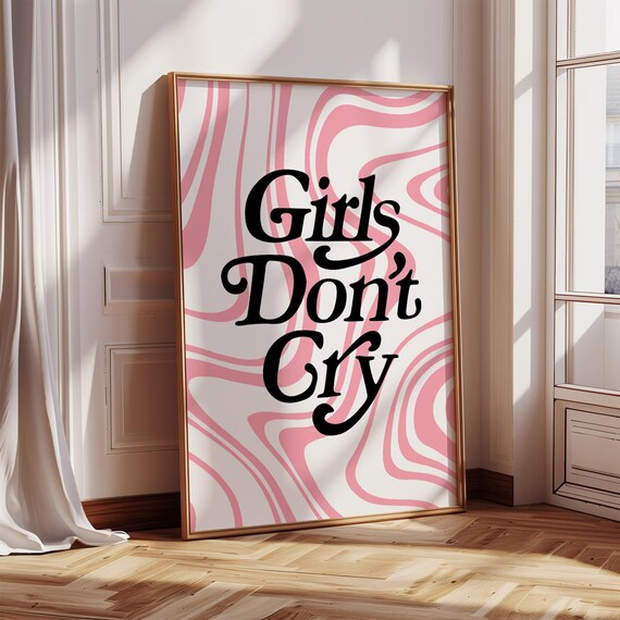 Girls Don't Cry Bold Black Retro Lettering Pink Wavy Art Poster