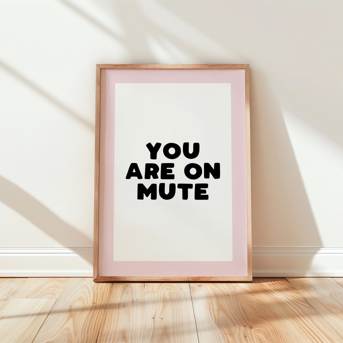 You Are On Mute Funny Home Office Quote Typography Wall Art Decor