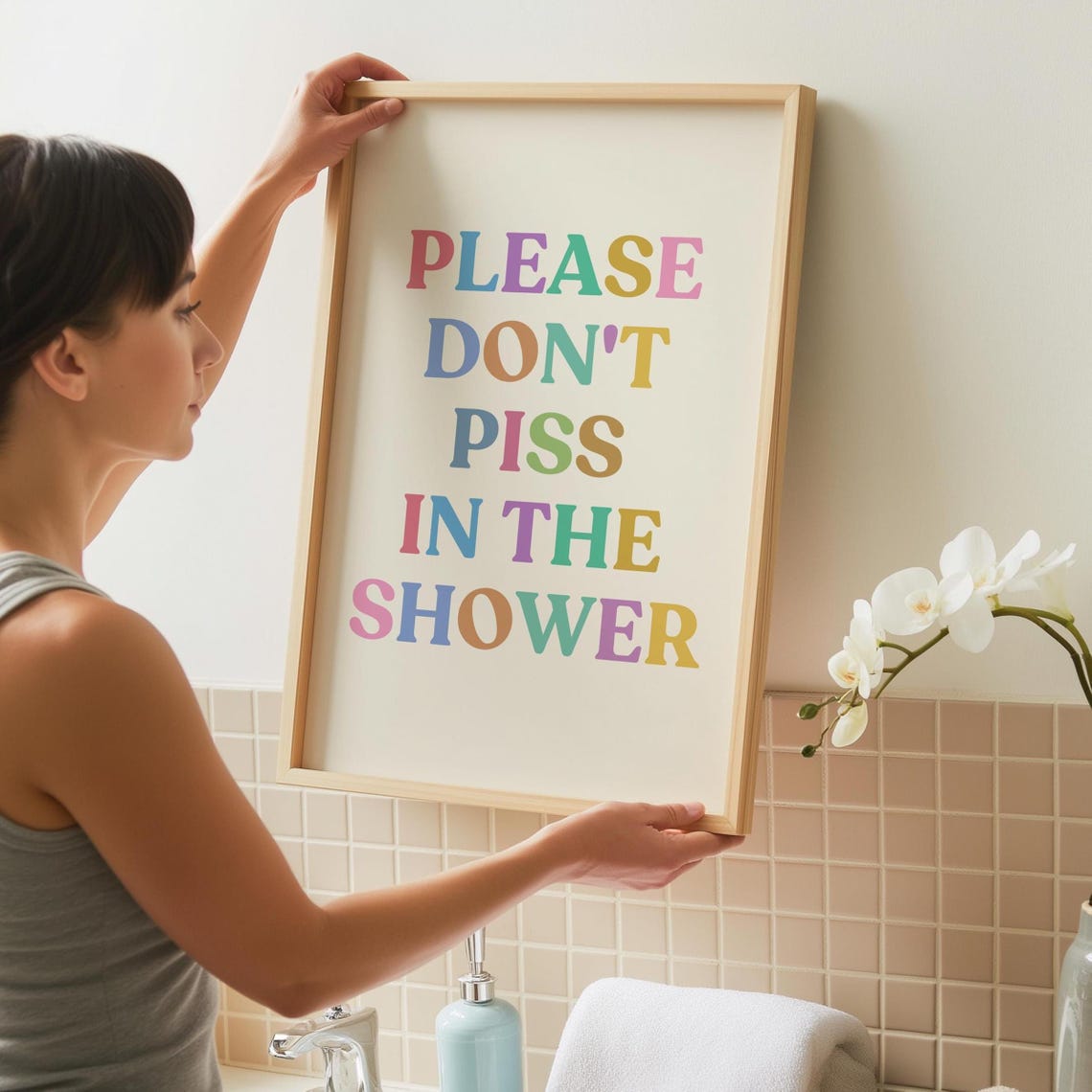 Please Don't Piss In The Shower Rainbow Letters Funny Bathroom Poster