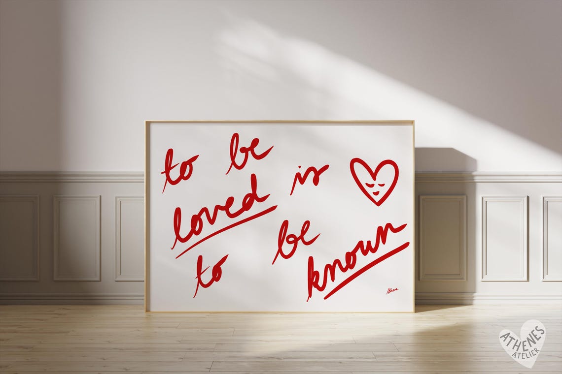 To Be Loved Is To Be Known Romantic Red Script Bedroom Poster