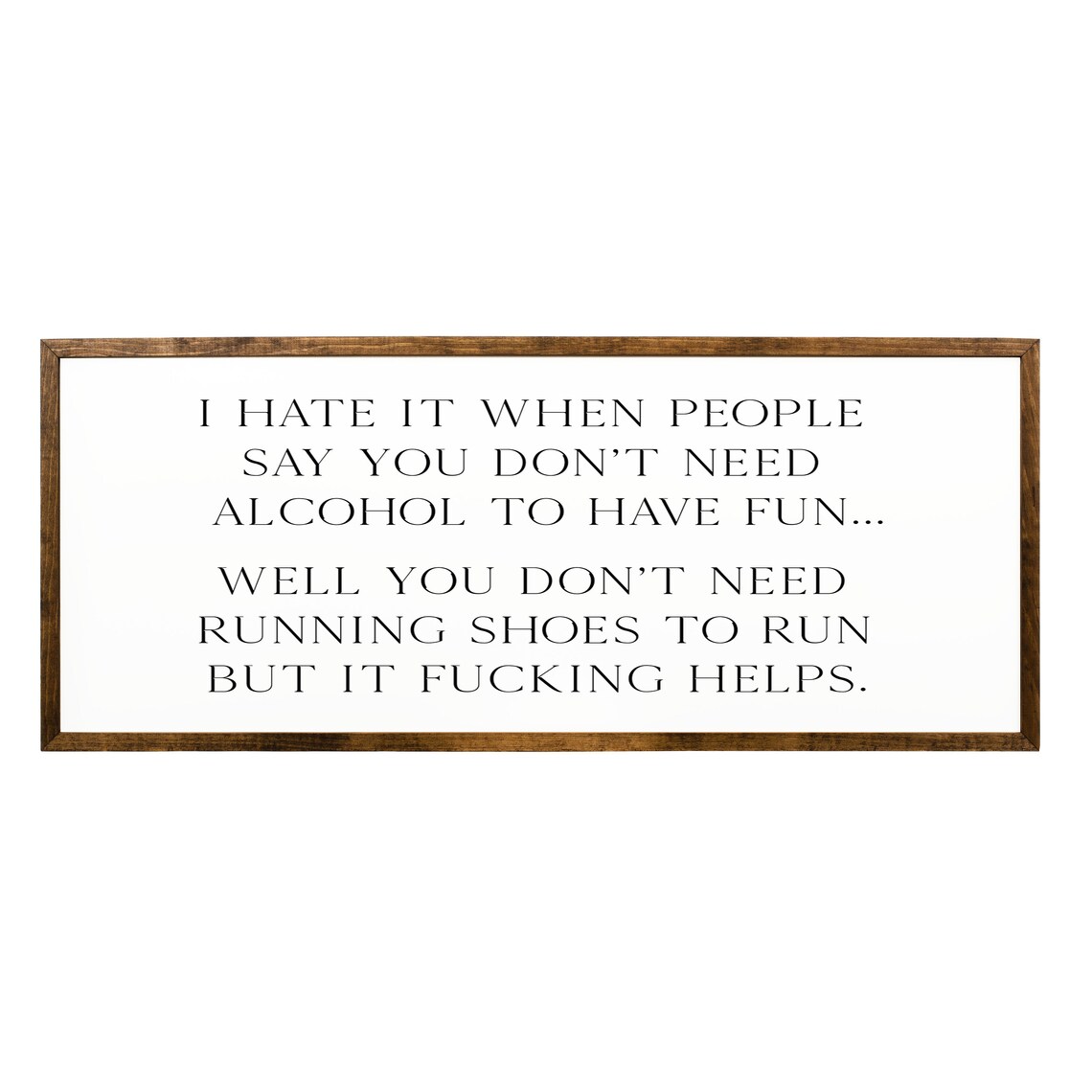You Don't Need Alcohol To Have Fun Sarcastic Bar Quote Sign Poster - Image 2